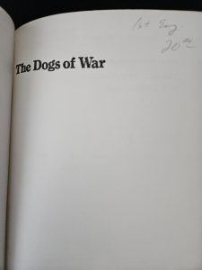 First British Ed of The Dogs Of War, by Frederick Forsyth